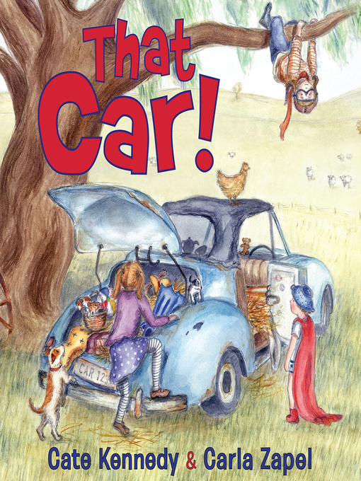 Title details for That Car! by Cate Kennedy - Available